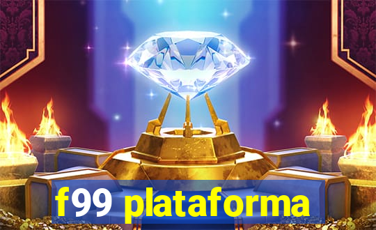 f99 plataforma